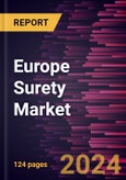 Europe Surety Market Forecast to 2027 - COVID-19 Impact and Regional Analysis By Bond Type (Contract Surety Bond, Commercial Surety Bond, Court Surety Bond, and Fidelity Surety Bond); and Country- Product Image