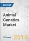 Animal Genetics Market - Global Industry Analysis, Size, Share, Growth, Trends, and Forecast 2018-2026 - Product Thumbnail Image