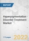 Hyperpigmentation Disorder Treatment Market - Global Industry Analysis, Size, Share, Growth, Trends, and Forecast, 2022-2031 - Product Image