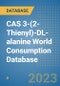 CAS 3-(2-Thienyl)-DL-alanine World Consumption Database - Product Image