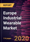 Europe Industrial Wearable Market Forecast to 2027 - COVID-19 Impact and Regional Analysis By Product; End-user Industry; Component, and Country- Product Image