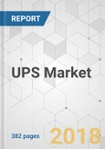UPS Market - Global Industry Analysis, Size, Share, Growth, Trends, and Forecast 2018-2026- Product Image