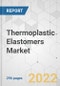 Thermoplastic Elastomers Market - Global Industry Analysis, Size, Share, Growth, Trends, and Forecast, 2022-2031 - Product Image