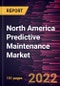 North America Predictive Maintenance Market Forecast to 2028 - COVID-19 Impact and Regional Analysis - by Component, Deployment Type, Technique, and Industry - Product Thumbnail Image
