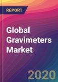 Global Gravimeters Market Size, Market Share, Application Analysis, Regional Outlook, Growth Trends, Key Players, Competitive Strategies and Forecasts, 2020 To 2028- Product Image