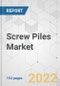 Screw Piles Market - Global Industry Analysis, Size, Share, Growth, Trends, and Forecast, 2022-2031 - Product Image