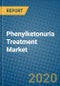 Phenylketonuria Treatment Market 2020-2026 - Product Thumbnail Image