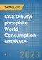 CAS Dibutyl phosphite World Consumption Database - Product Image