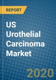 US Urothelial Carcinoma Market 2020-2026- Product Image