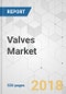 Valves Market - Global Industry Analysis, Size, Share, Growth, Trends and Forecast 2018-2026 - Product Thumbnail Image