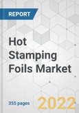Hot Stamping Foils Market - Global Industry Analysis, Size, Share, Growth, Trends, and Forecast, 2021-2031- Product Image