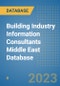 Building Industry Information Consultants Middle East Database - Product Image
