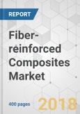 Fiber-reinforced Composites Market - Global Industry Analysis, Size, Share, Growth, Trends, and Forecast 2018-2026- Product Image