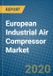 European Industrial Air Compressor Market 2020-2026 - Product Thumbnail Image