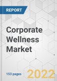 Corporate Wellness Market - Global Industry Analysis, Size, Share, Growth, Trends, and Forecast, 2021-2028- Product Image
