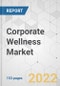 Corporate Wellness Market - Global Industry Analysis, Size, Share, Growth, Trends, and Forecast, 2021-2028 - Product Image