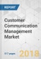 Customer Communication Management Market - Global Industry Analysis, Size, Share, Growth, Trends, and Forecast 2018-2026 - Product Thumbnail Image