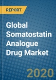 Global Somatostatin Analogue Drug Market 2020-2026- Product Image