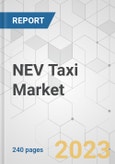 NEV Taxi Market - Global Industry Analysis, Size, Share, Growth, Trends, and Forecast 2018-2026- Product Image
