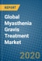 Global Myasthenia Gravis Treatment Market 2020-2026 - Product Thumbnail Image