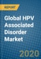 Global HPV Associated Disorder Market 2020-2026 - Product Thumbnail Image