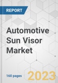 Automotive Sun Visor Market - Global Industry Analysis, Size, Share, Growth, Trends, and Forecast 2018-2026- Product Image