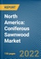 North America: Coniferous Sawnwood Market - Product Image