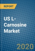 US L-Carnosine Market 2020-2026- Product Image