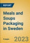 Meals and Soups Packaging in Sweden - Product Image