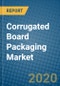 Corrugated Board Packaging Market 2020-2026 - Product Thumbnail Image