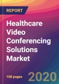Healthcare Video Conferencing Solutions Market By Deployment Model - Growth, Share, Opportunities & Competitive Analysis, 2020 - 2028- Product Image