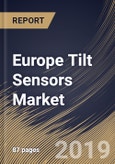 Europe Tilt Sensors Market (2019-2025)- Product Image