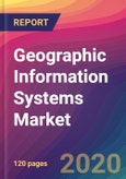Geographic Information Systems Market By Component, By End-Use - Growth, Share, Opportunities & Competitive Analysis, 2020 - 2028- Product Image