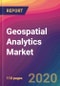 Geospatial Analytics Market By Component, By Type, By Application, By End-use Vertical - Growth, Future Prospects And Competitive Analysis, 2020 - 2028 - Product Thumbnail Image