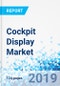 Cockpit Display Market for Land Vehicle by Vehicle, by Display, and by Display Size: Global Industry Perspective, Comprehensive Analysis, and Forecast, 2018-2025 - Product Thumbnail Image