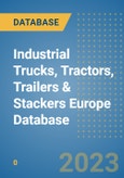 Industrial Trucks, Tractors, Trailers & Stackers Europe Database- Product Image