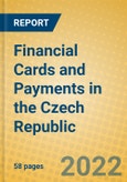 Financial Cards and Payments in the Czech Republic- Product Image