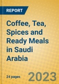 Coffee, Tea, Spices and Ready Meals in Saudi Arabia- Product Image