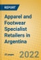 Apparel and Footwear Specialist Retailers in Argentina - Product Image