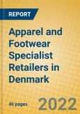 Apparel and Footwear Specialist Retailers in Denmark- Product Image