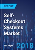 Self-Checkout Systems Market by Offering - Global Market Size, Share, Development, Growth, and Demand Forecast, 2013-2023- Product Image