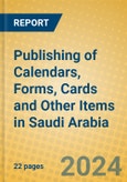Publishing of Calendars, Forms, Cards and Other Items in Saudi Arabia- Product Image