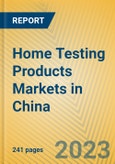 Home Testing Products Markets in China- Product Image