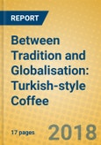 Between Tradition and Globalisation: Turkish-style Coffee- Product Image