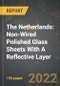 The Netherlands: Market of Non-Wired Polished Glass Sheets With A Reflective Layer and the Impact of COVID-19 in the Medium Term - Product Thumbnail Image