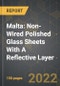 Malta: Market of Non-Wired Polished Glass Sheets With A Reflective Layer and the Impact of COVID-19 in the Medium Term - Product Thumbnail Image
