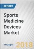 Sports Medicine Devices Market by Product and Application: Global Opportunity Analysis and Industry Forecast,2017 - 2025- Product Image