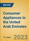 Consumer Appliances in the United Arab Emirates - Product Thumbnail Image