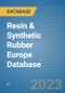 Resin & Synthetic Rubber Europe Database - Product Image