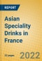 Asian Speciality Drinks in France - Product Image